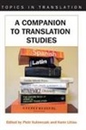 Piotr Kuhiwczak, Karin Littau - A Companion to Translation Studies