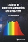 Alexander Komech, Alexander Komech, Komech Alexander - Lectures On Quantum Mechanics And Attractors