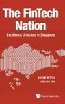 Lillian Koh, Lillian (Fintech Academy Koh, Lillian Koh, Varun Mittal, Varun (Ernst &amp; Young Mittal, Varun Mittal... - Fintech Nation, The: Excellence Unlocked In Singapore