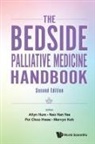 Neo Han Yee Poi Choo Hwee Allyn Hum, Neo Han Yee Poi Choo Hwee M Allyn Hum, Allyn Hum, Choo Hwee Poi, Han Yee Neo, Allyn Hum... - Bedside Palliative Medicine Handbook, The