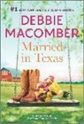 Debbie Macomber - Married in Texas