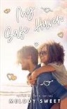 Melody Sweet - My Safe Haven: A Second Chance Rock Star Romance