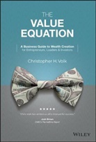 Ch Volk, Christopher H Volk, Christopher H. Volk - Value Equation