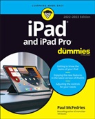 Edward C. Baig, Bob Levitus, Bob Baig Levitus, P McFedries, Paul McFedries, McFedries Paul - Ipad and Ipad Pro for Dummies