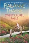 Raeanne Thayne - Sweet Laurel Falls