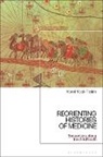 Ronit Yoeli-Tlalim - ReOrienting Histories of Medicine