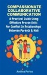 Anthea Peries - Compassionate Collaborative Communication