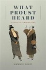 Michael Lucey, Professor Michael Lucey - What Proust Heard