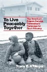 Tracy E. K'Meyer, Tracy Elaine K'Meyer, Tracy Elaine K''meyer, K'Meyer Tracy Elaine - To Live Peaceably Together