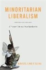 Moises Lino e Silva, Moisés Lino e Silva - Minoritarian Liberalism