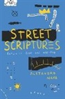 Alejandro Nava, Professor Alejandro Nava - Street Scriptures