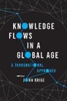 John Krige, John Krige, Krige John - Knowledge Flows in a Global Age