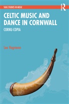 Lea Hagmann, Hagmann Lea Hagmann - Celtic Music and Dance in Cornwall