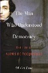 Olivier Zunz, Zunz Olivier - Man Who Understood Democracy