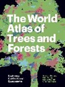 Jérôme Chave, Sassan Saatchi, Herman Shugart, Herman (W. W. Corcoran Professor of Natur Shugart, Herman White Shugart, Peter White... - The World Atlas of Trees and Forests