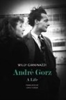 Willy Gianinazzi - Andre Gorz