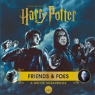 Warner Bros, BROS WARNER, Warner Bros. - Harry Potter - Friends & Foes: A Movie Scrapbook