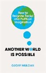 Geoff Mulgan, Mulgan Geoff - Another World Is Possible