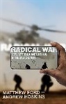 Matthew Ford, Ford Matthew, Andrew Hoskins, Hoskins Andrew - Radical War