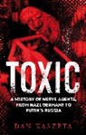 Dan Kaszeta, Kaszeta Dan - Toxic
