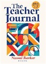 Naomi Barker, Barker Naomi - The Teacher Journal
