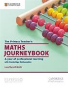 Primary Teacher''s Maths Journeybook : A Year of Professional Learning