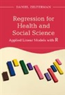 Daniel Zelterman, Daniel (Yale University Zelterman, Zelterman Daniel - Regression for Health and Social Science