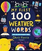 Chris Ferrie, Lindsay Dale-Scott - My First 100 Weather Words