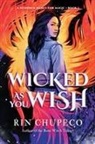 Rin Chupeco - Wicked As You Wish