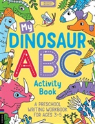 Sophie Foster, Sophie (Illustrator) Foster, Foster Sophie - My Dinosaur ABC Activity Book