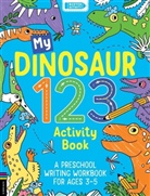 Sophie Foster, Sophie (Illustrator) Foster, Foster Sophie - My Dinosaur 123 Activity Book