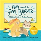 Anna Adams, Adams Anna, Josiane Vlitos, Josiane Vlitos - Ava Wants to Feel Braver
