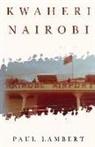 Paul Lambert - Kwaheri Nairobi