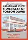 HENRY CONN, Peter Cook, Christopher Harris, David Pennels - A Definitive History of Shergold and Whites Silver Star of Porton Down