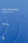 Leslie R Wolfe, Leslie R. Wolfe, Wolfe Leslie R., Leslie R. Wolfe - Women, Work, and School