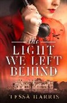 Tessa Harris, Harris Tessa - The Light We Left Behind