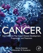 Hymie Anisman, Hymie (Canada Research Chair in Behaviora Anisman, Hymie (Canada Research Chair in Behavioral Neuroscience Anisman, Anisman Hymie, Alexander Kusnecov, Alexander (Professor Kusnecov... - Cancer