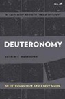 Anselm C Hagedorn, Anselm C. Hagedorn, Adrian H Curtis, Adrian H. Curtis - Deuteronomy: An Introduction and Study Guide