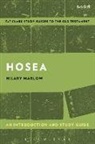 Hilary F Marlow, Hilary F. Marlow, Adrian H Curtis, Adrian H. Curtis - Hosea: An Introduction and Study Guide
