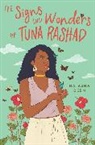 Natasha Deen - The Signs and Wonders of Tuna Rashad