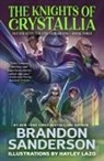 Brandon Sanderson, Hayley Lazo - The Knights of Crystallia