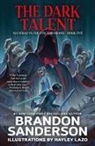 Brandon Sanderson, Hayley Lazo - The Dark Talent