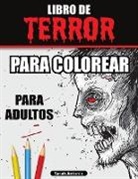Sarah Antonio - Libro de Terror para Colorear para Adultos