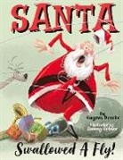 Haynes Brooke, Jimmy Holder - Santa Swallowed a Fly
