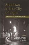 Sara R. (EDT)/ Bojadzija-dan Horowitz, Sara R. Bojadzija-Dan Horowitz, Amira Bojadzija-Dan, Julia Creet, Sara R Horowitz, Sara R. Horowitz - Shadows in the City of Light