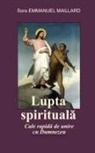 Sora Emmanuel Maillard - Lupta Spirituala