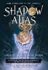 Josh Malerman, Lee Murray, Jane Yolen - Shadow Atlas: Dark Landscapes of the Americas