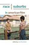Merrill Schleier, Merrill (EDT) Schleier, Merrill Schleier - Race and the Suburbs in American Film