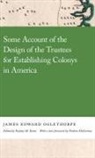 Noeleen Mcilvenna, Noeleen (FRW) Mcilvenna, James Oglethorpe - Some Account of the Design of the Trustees for Establishing Colonys
