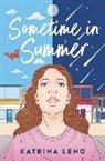 Katrina Leno, Leno Katrina - Sometime in Summer